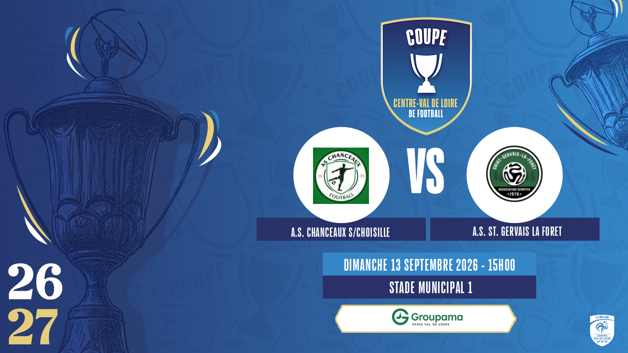 Affiche A.S. CHANCEAUX S/CHOISILLE contre A.S. ST. GERVAIS LA FORET