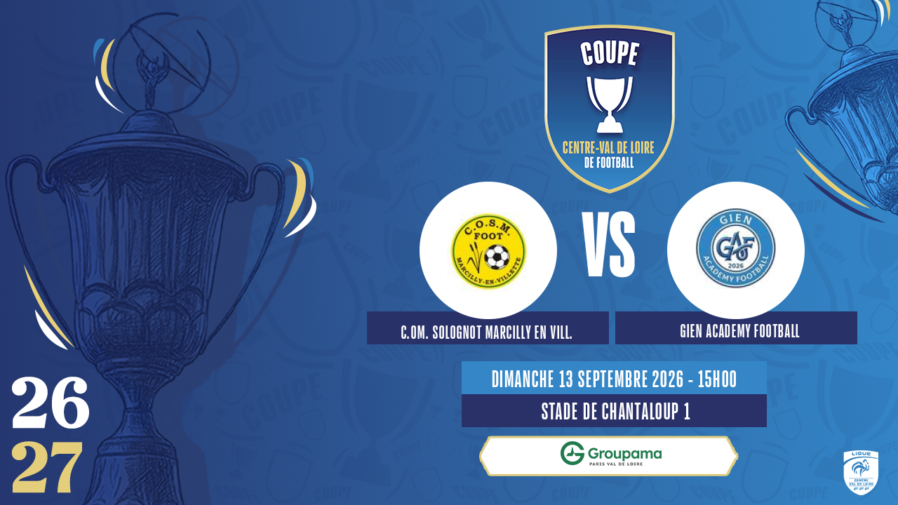 Affiche C.OM. SOLOGNOT MARCILLY EN VILL. contre GIEN ACADEMY FOOTBALL