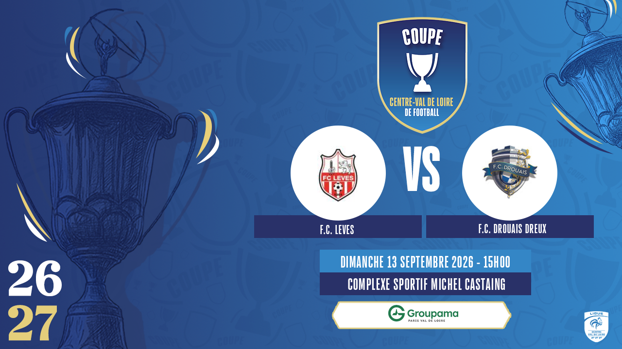 Affiche F.C. LEVES contre F.C. DROUAIS DREUX