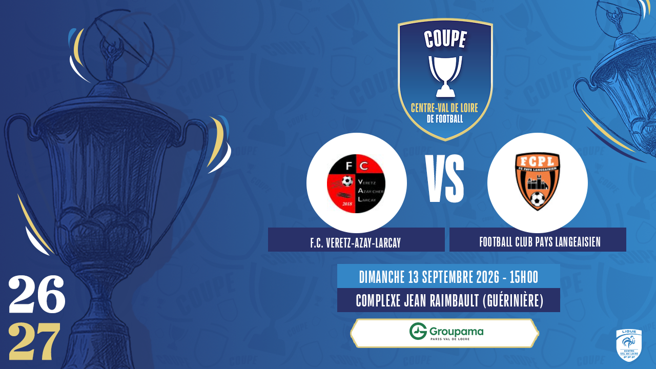 Affiche F.C. VERETZ-AZAY-LARCAY contre FOOTBALL CLUB PAYS LANGEAISIEN
