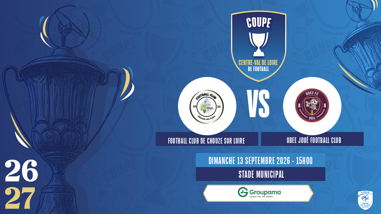 Affiche FOOTBALL CLUB DE CHOUZE SUR LOIRE contre OBEE JOUÉ FOOTBALL CLUB