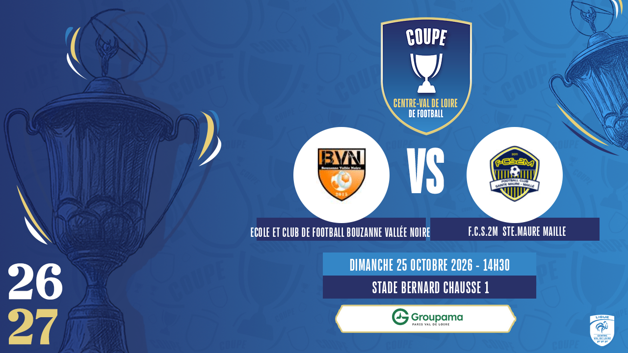 Affiche ECOLE ET CLUB DE FOOTBALL BOUZANNE VALLÉE NOIRE contre F.C.S.2M  STE.MAURE MAILLE