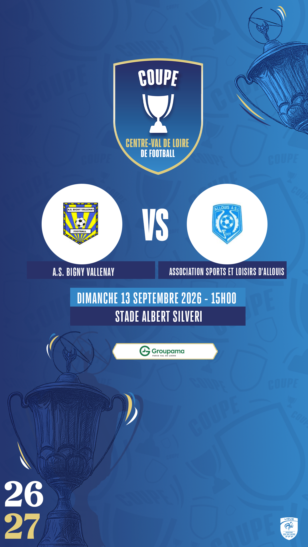 Affiche A.S. BIGNY VALLENAY contre ASSOCIATION SPORTS ET LOISIRS D'ALLOUIS