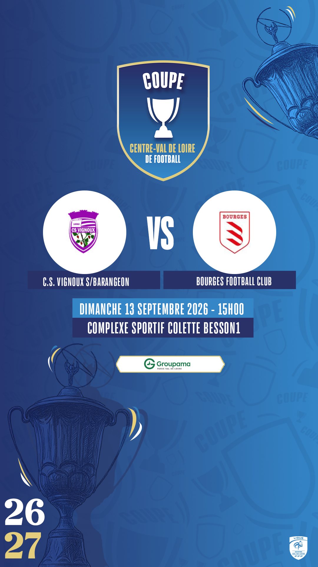 Affiche C.S. VIGNOUX S/BARANGEON contre BOURGES FOOTBALL CLUB