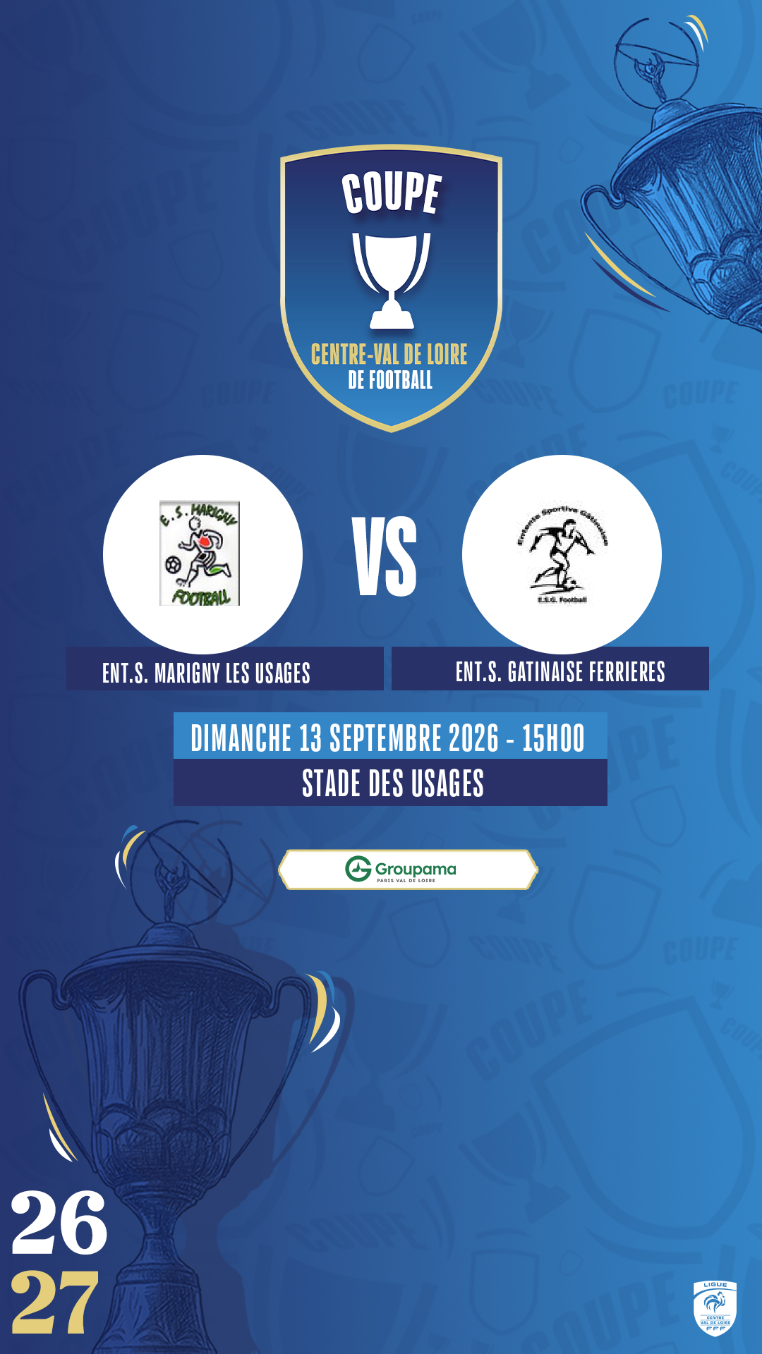 Affiche ENT.S. MARIGNY LES USAGES contre ENT.S. GATINAISE FERRIERES