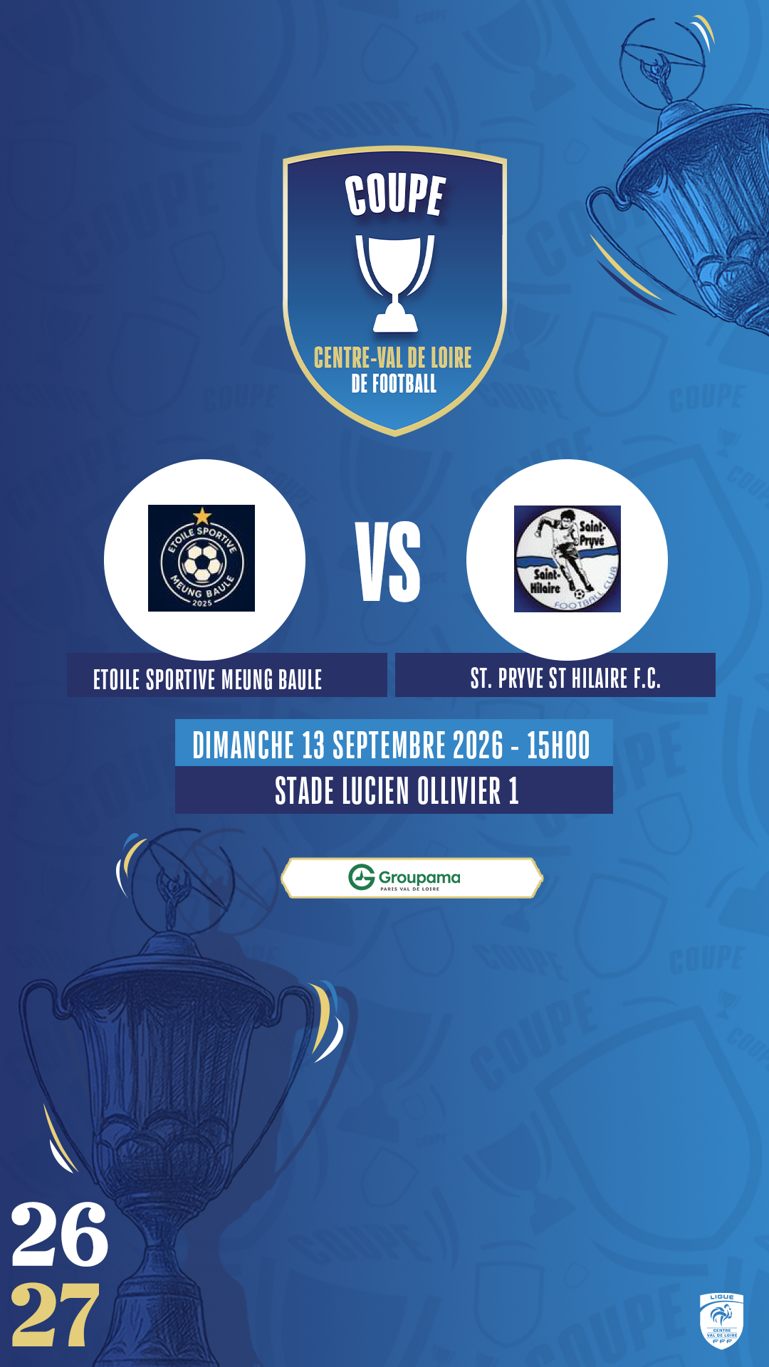 Affiche ETOILE SPORTIVE MEUNG BAULE contre ST. PRYVE ST HILAIRE F.C.