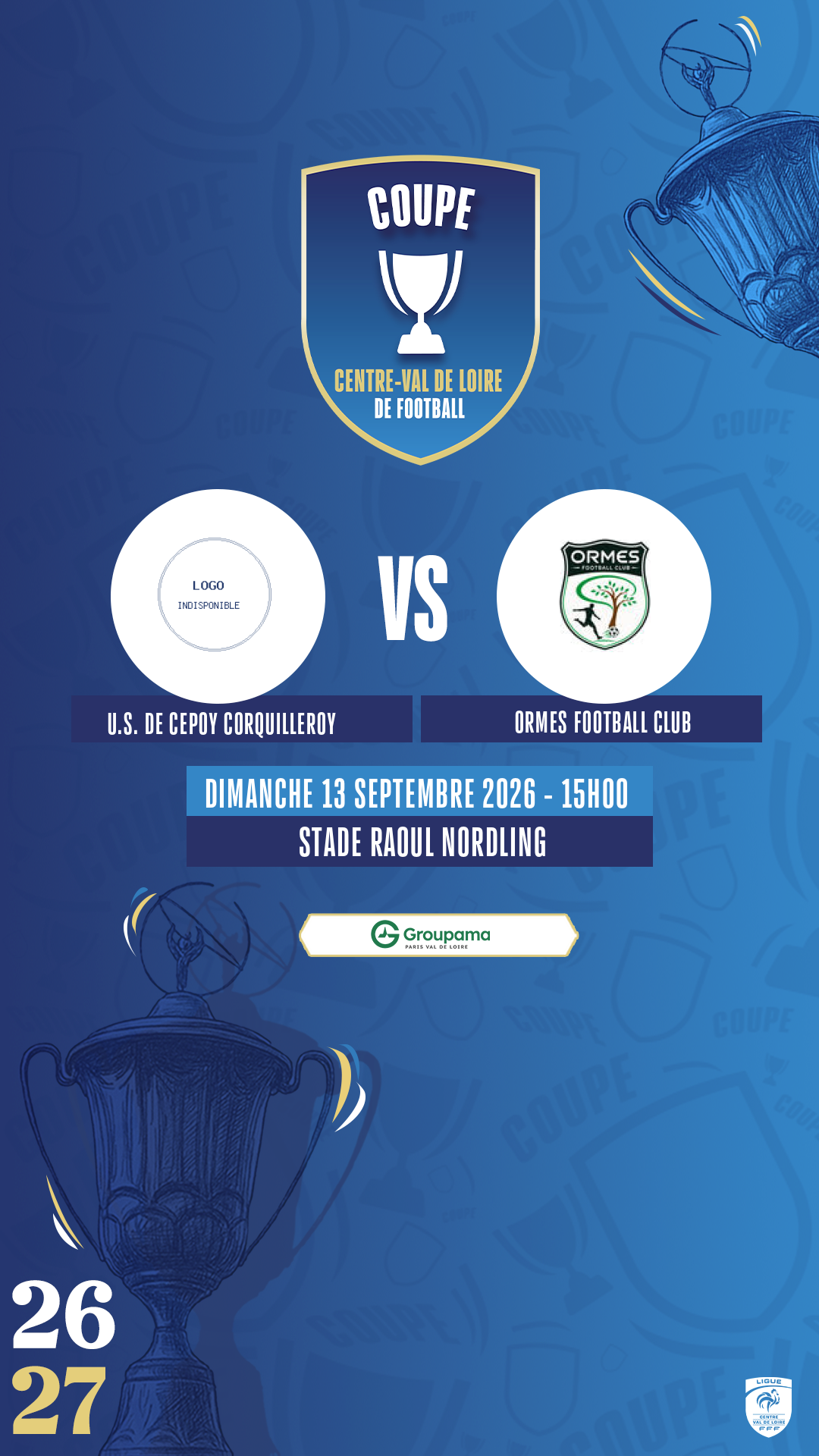 Affiche U.S. DE CEPOY CORQUILLEROY contre ORMES FOOTBALL CLUB
