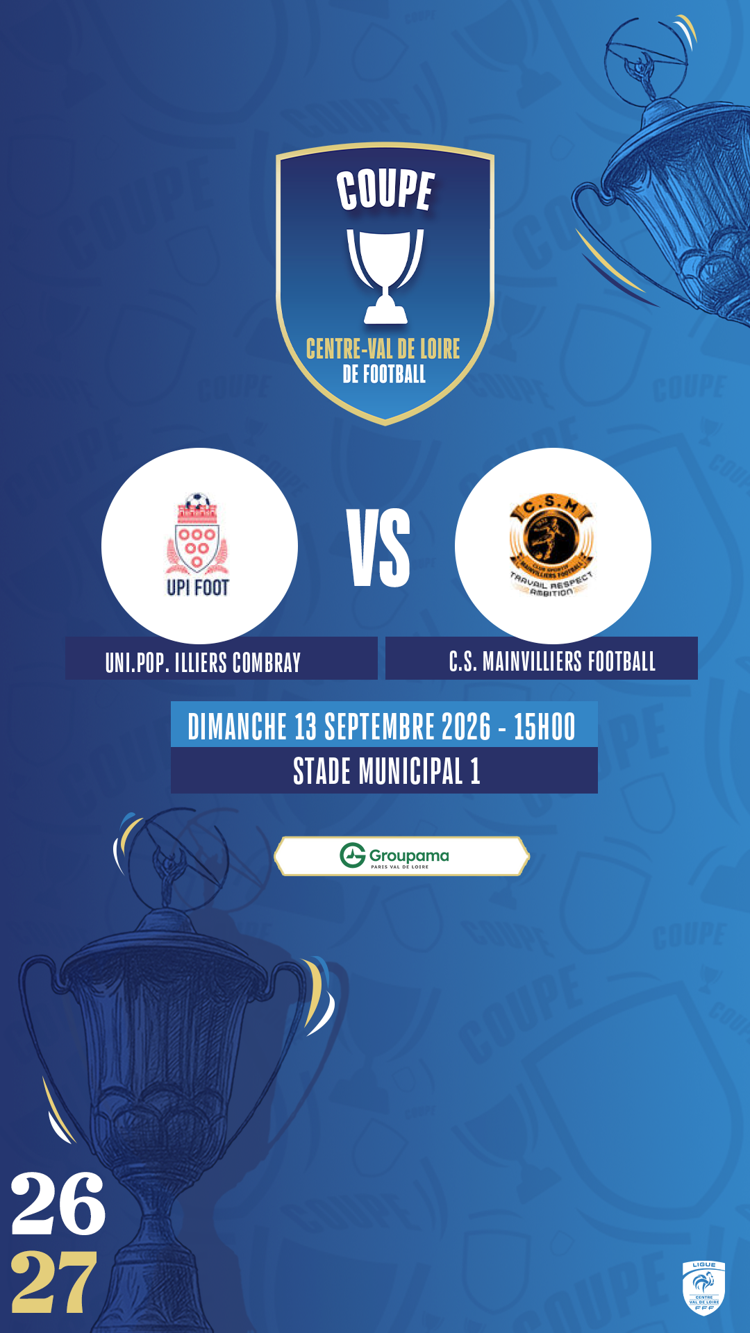 Affiche UNI.POP. ILLIERS COMBRAY contre C.S. MAINVILLIERS FOOTBALL