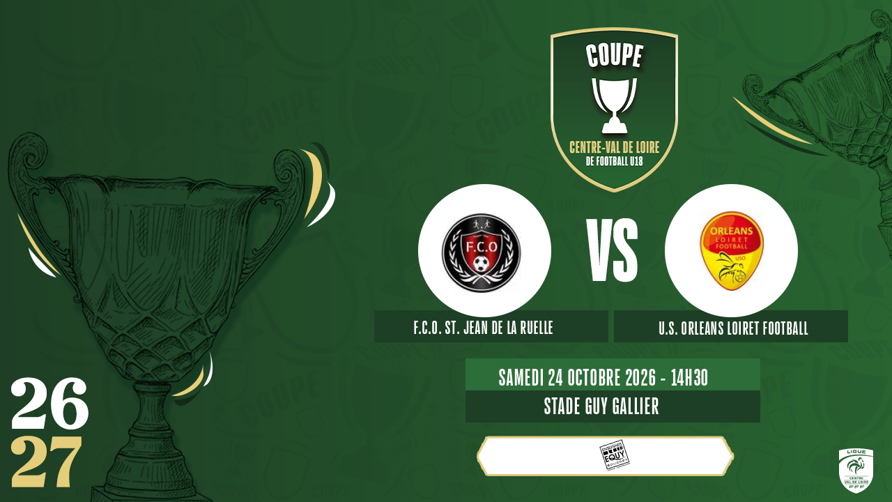 Affiche F.C.O. ST. JEAN DE LA RUELLE contre U.S. ORLEANS LOIRET FOOTBALL